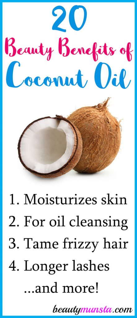 Top 20 Beauty Benefits Of Coconut Oil Beautymunsta Free Natural Beauty Hacks And More 1953