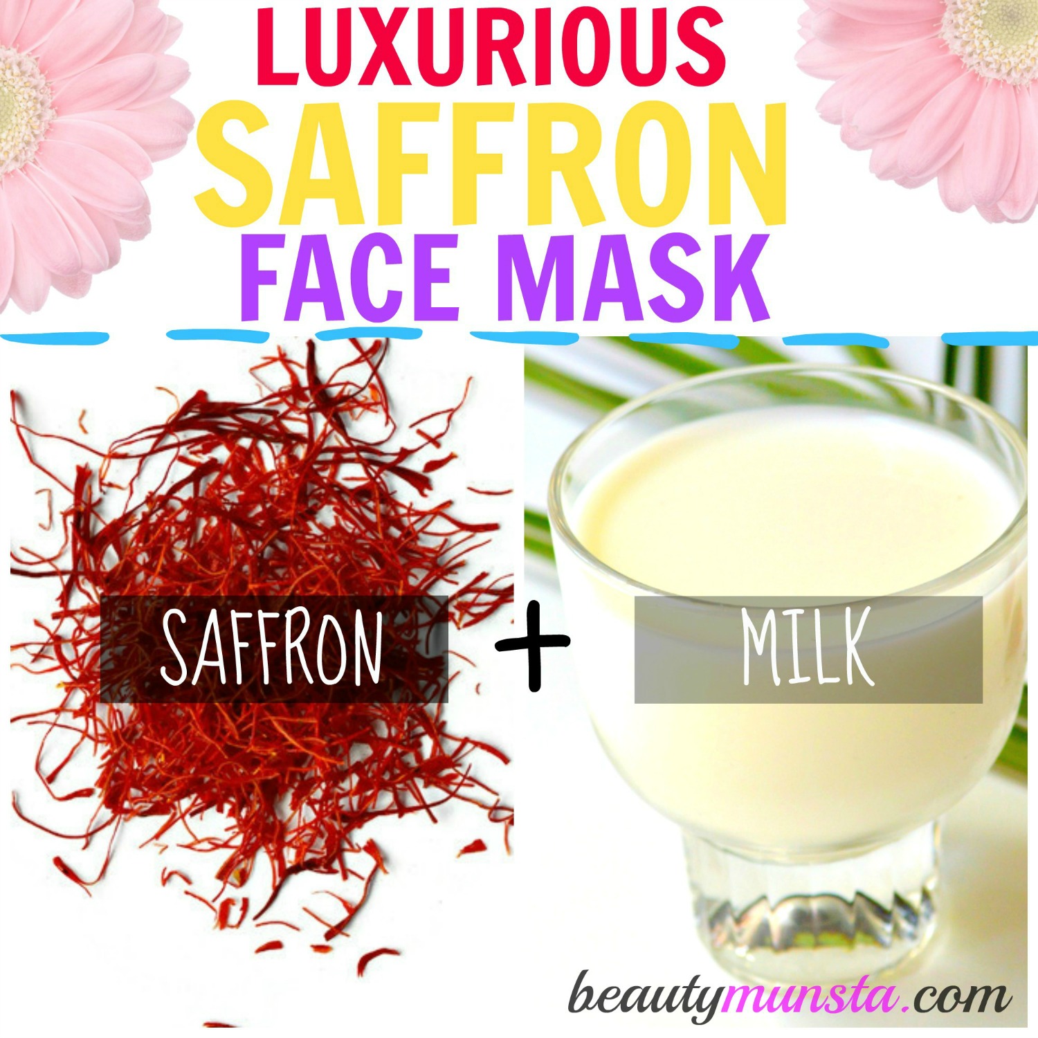 The most popular saffron face mask. Mix saffron in milk to form a golden mixture for bright skin