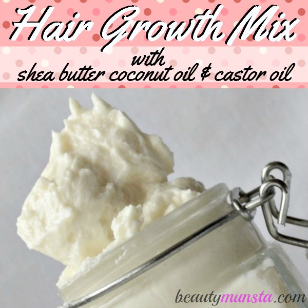 You gotta try out this shea butter coocnut oil castor oil mix for luscious hair growth! How does shea butter help hair growth...read below! 