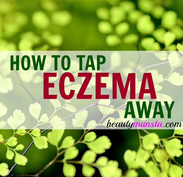 Soothe, calm and improve eczema using EFT tapping, an amazing and powerful psychological technique of self-healing! 