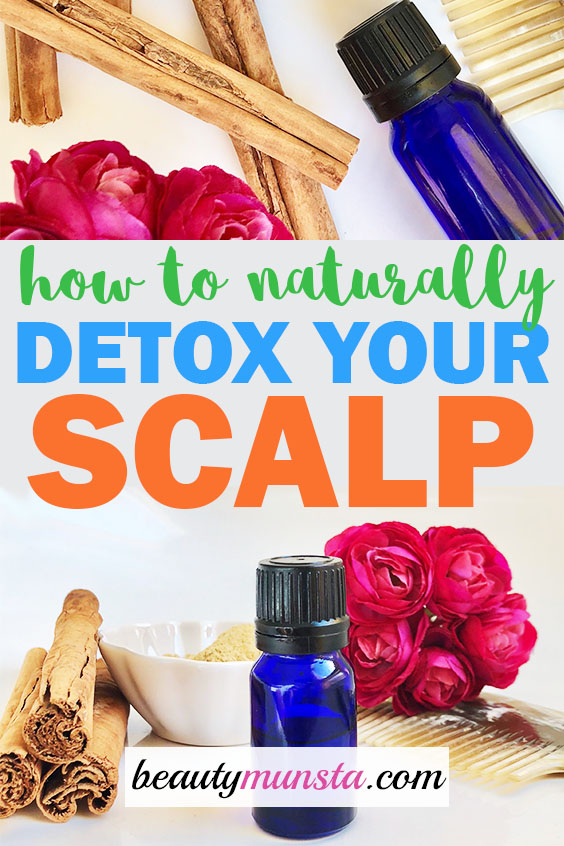 Find out how to naturally detox your scalp! 5 easy steps to get you started