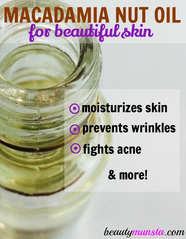 10 Macadamia Nut Oil Skin Benefits for Gorgeous Skin - beautymunsta