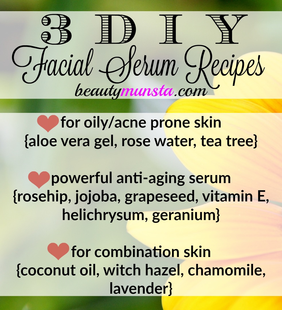 DIY 3 homemade facial serum recipes for oily/acne prone skin, aging skin and combination skin! 