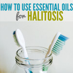 How to Use Essential Oils for Halitosis | Essential Oils for Bad Breath