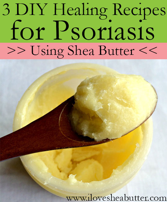 diy shea butter recipes for psoriasis