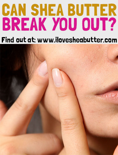 can shea butter make you breakout