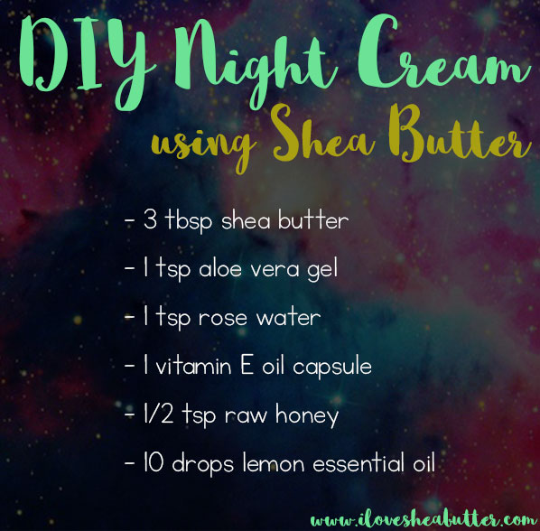 Dark circles, eyebags, blemishes and dull skin? DIY shea butter night cream to the rescue! 