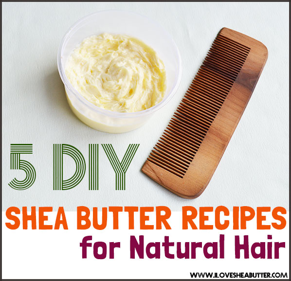 diy shea butter recipes for natural hair