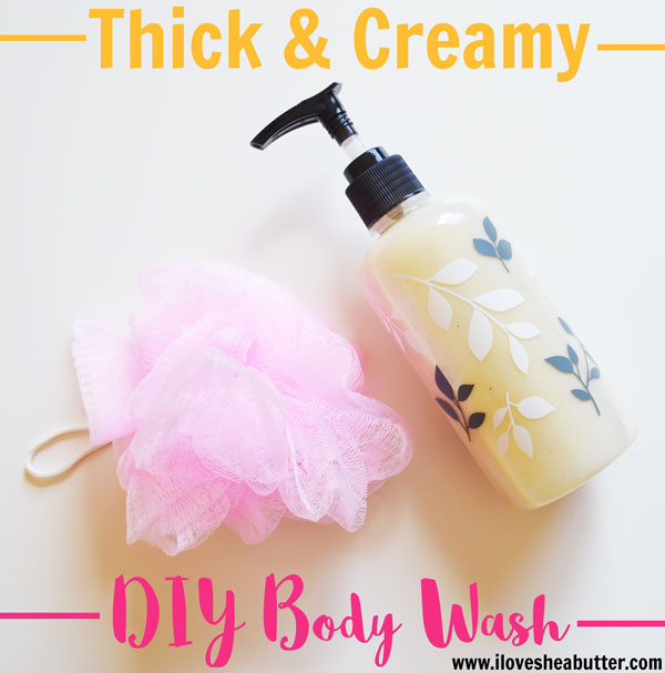 Homemade Thick Creamy Body Wash