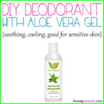 DIY Aloe Vera Deodorant Recipe | Soothing & Cooling