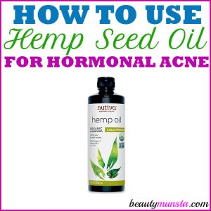 Hemp Seed Oil for Hormonal Acne | How to Use it