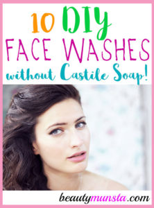 10 Homemade Face Wash Recipes without Castile Soap