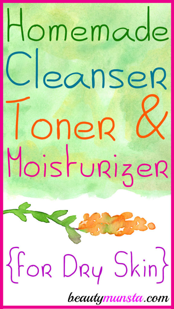 Homemade Cleanser, Toner and Moisturizer for Dry Skin beautymunsta free natural beauty hacks