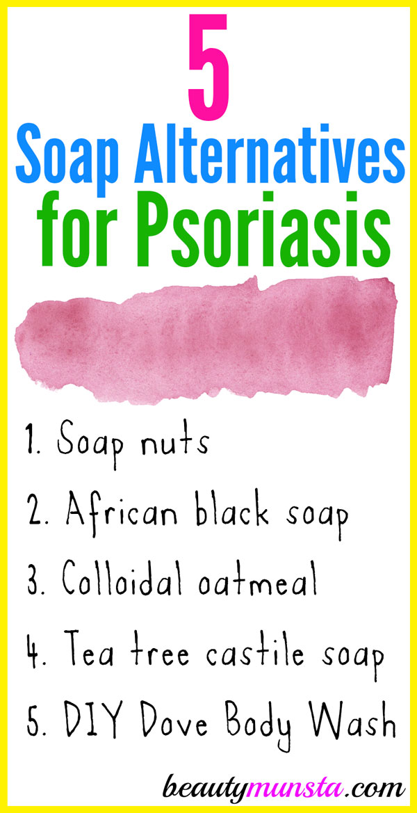 SoapAlternativesforPsoriasis beautymunsta free natural beauty