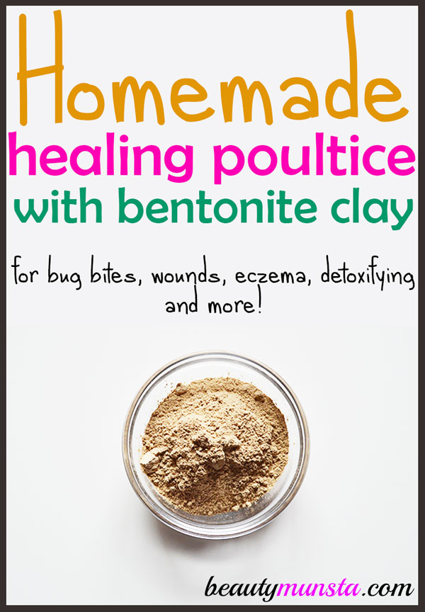 Learn how to make bentonite clay poultice for bug bites, remove splinters, draw out toxins and more!