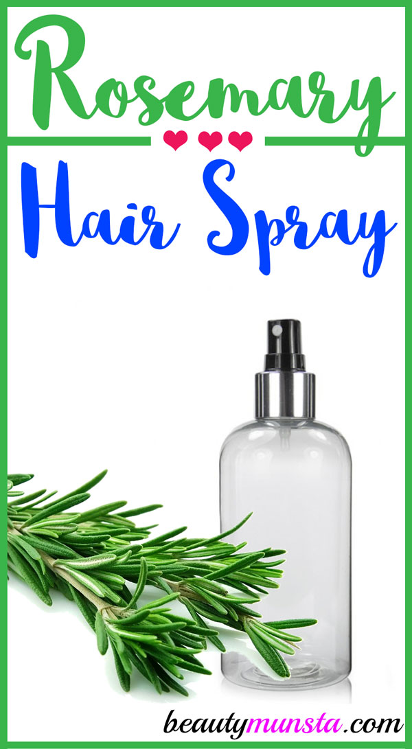 How to Make Rosemary Hair Spray - beautymunsta - free natural beauty hacks  and more!