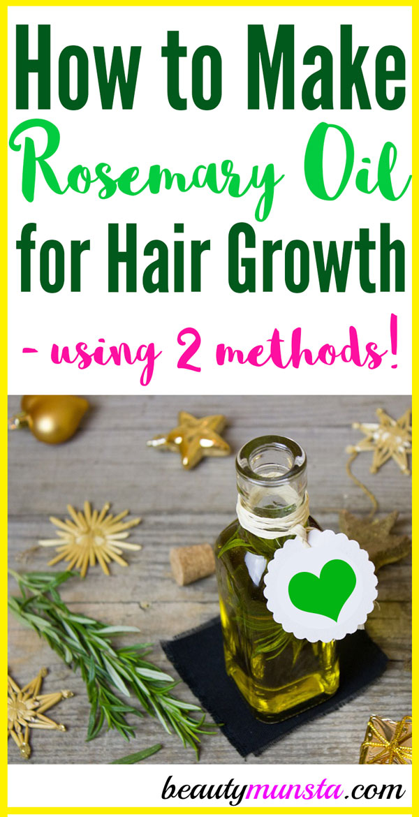 How to Make Rosemary Oil for Hair Growth & How to Apply It Effectively -  beautymunsta - free natural beauty hacks and more!