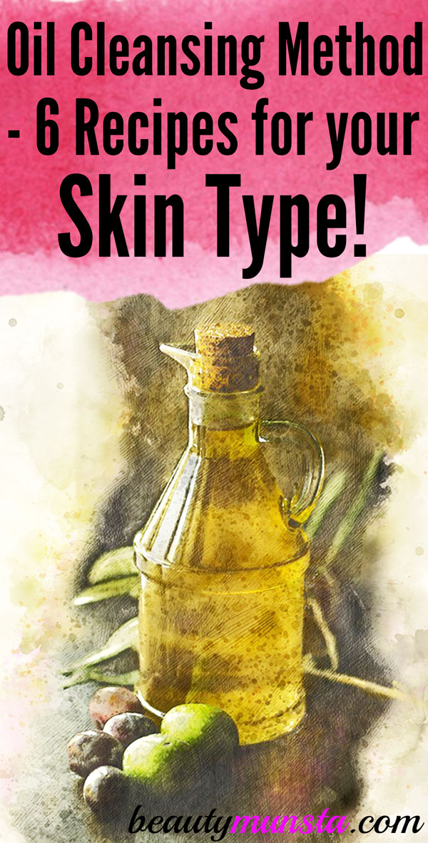 Find 6 oil cleansing method recipes to help you choose the perfect one for your skin type! 