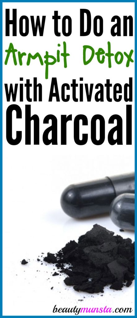 Try this armpit detox with activated charcoal to help cleanse skin, purge toxins, neutralize BO and more! 