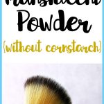 DIY Translucent Powder without Cornstarch