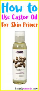 How to Use Castor Oil as a Skin Primer