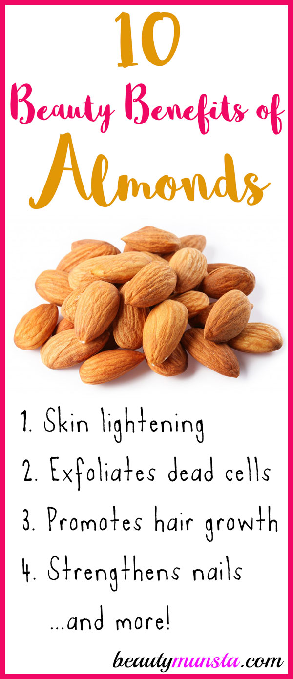 10 Brilliant Beauty Benefits of Almonds for Skin, Hair & Nails -  beautymunsta - free natural beauty hacks and more!