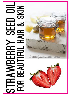 beauty benefits of strawberry oil