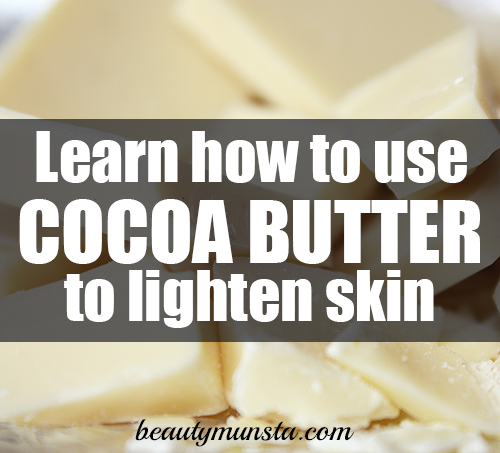 using cocoa butter for skin lightening