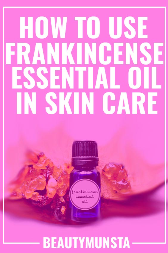 How to Use Frankincense Essential Oil in Skin Care - 8 DIY Recipes for ...