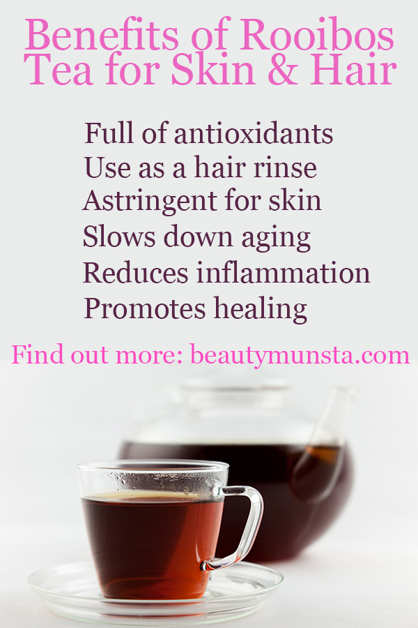 Top 10 Beauty Benefits of Rooibos Tea beautymunsta free natural