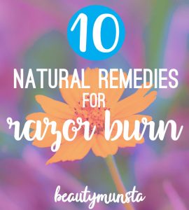 10 Easy Natural Remedies for Razor Burn Relief Right Now!