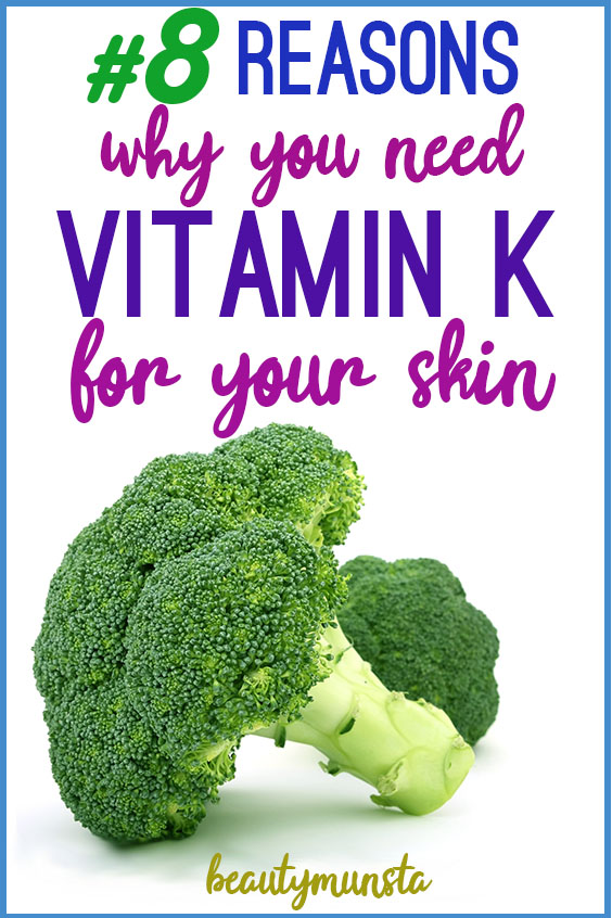 benefits of vitamin k for skin