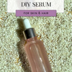 DIY Rice Water for Skin & Hair – Rice Water Serum Recipes for Glass Skin and Sleek Healthy Hair